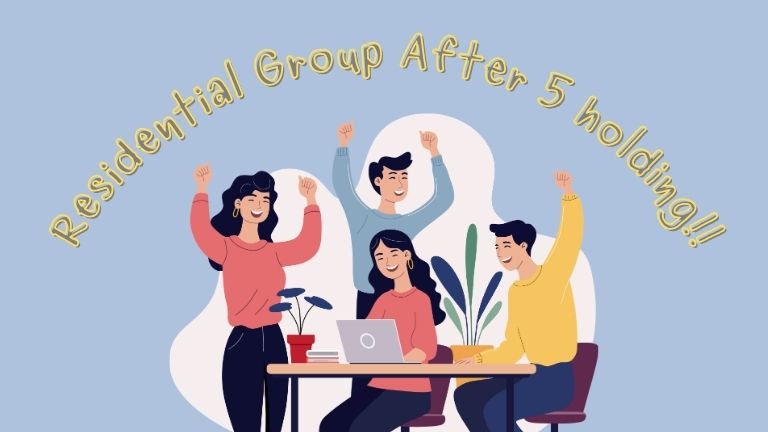“Residential Group After 5” holding!